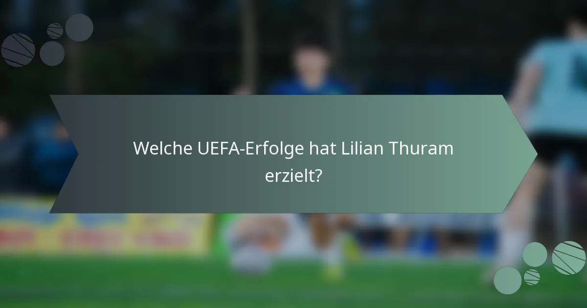 Welche UEFA-Erfolge hat Lilian Thuram erzielt?